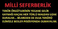 MİLLİ SEFERBERLİK İÇİN HERKESİN ÜZERİNE DÜŞENLER VAR