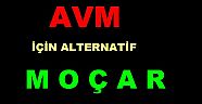 MOÇARLAR AVMLERE ALTERNATİF OLACAK