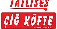 TATLISES ÇİĞ KÖFTE VE YAĞMUR AKDEMİR'E TEŞEKKÜR