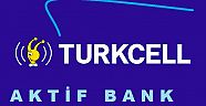 TURKCELL AKTİF BANK İŞBİRLİĞİ OLAY YARATTI