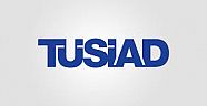 TÜSİAD ERKEN SEÇİMİ OLUMLU KARŞILADI