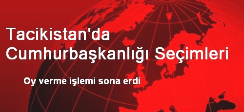 Tacikistan'da Cumhurbaşkanlığı Seçimleri Sona Erdi